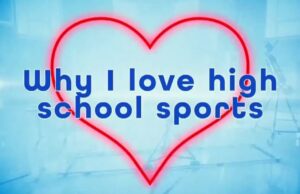 Prep Rally: Por qué me encantan los deportes de secundaria