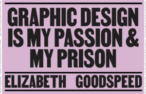 Elizabeth Goodspeed sobre por qué los diseñadores gráficos no pueden dejar de bromear sobre odiar sus trabajos