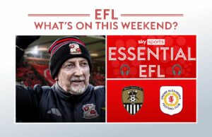 Guía de fin de semana de EFL: podcast, exclusivas y lo que hay en Sky Sports+ | Noticias de fútbol