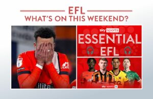 Guía de fin de semana de EFL: podcast, exclusivas y lo que hay en Sky Sports+ | Noticias de fútbol
