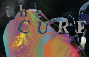 The Cure anuncia 'Mezclas de un mundo de lost a lost' álbum ft Four Tet, Orbital, Daniel Avery, Chino Moreno, más